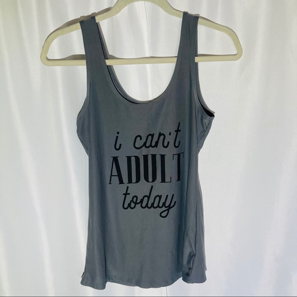 No Boundaries “I can’t adult today” Gray Tank Top